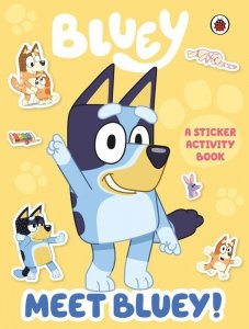 Bluey. Meet Bluey! Sticker Activity Book wer. angielska