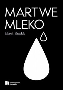 Martwe Mleko