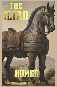 The Iliad. Wordsworth Classics wer. angielska