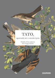 Tato, opowiedz mi o swoim życiu