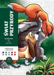 Świat przyrody. Disney. Zagadkowe rysunki. Kolorowanka antystresowa. Art therapy