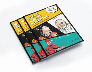Wielcy ludzie kościoła. Strażnicy wiary i wolności