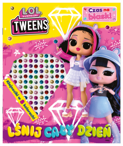 Lśnij cały dzień! L.O.L. Surprise! Czas na blask