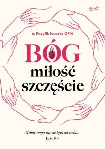 Bóg, miłość, szczęście
