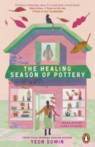 The Healing Season of Pottery wer. angielska