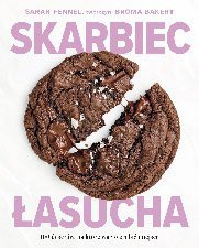 Skarbiec łasucha. 100 deserów, na które warto zrobić miejsce