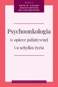 Psychoonkologia w opiece paliatywnej i u schyłku życia