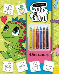 Dinozaury. Rysowanie krok po kroku z kredkami
