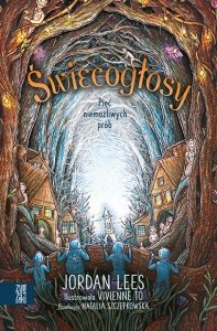 Pięć niemożliwych prób. Świecogłosy. Tom 2