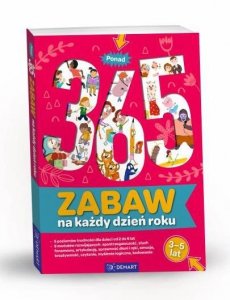 Ponad 365 zabaw na każdy dzień roku. Wiek 3-5 lat