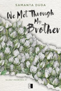 We Met Through My Brother