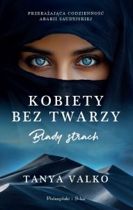 Blady strach. Kobiety bez twarzy. Tom 2