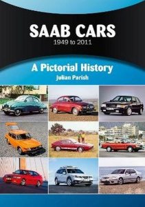 Saab Cars 1949 to 2011. A Pictorial History