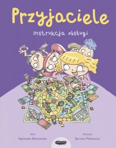 Przyjaciele. Instrukcja obsługi