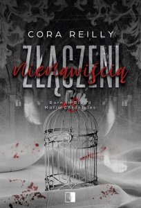 Złączeni nienawiścią. Born in Blood Mafia Chronicles wyd. 2