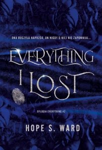 Everything i lost. Dylogia everything. Tom 2