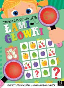 ŁAMIGŁÓWKI 6+. Łamigłówki z magiczną lupką.