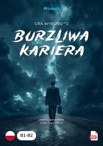 Gra Wyboru 2: Burzliwa Kariera B1-B2 (EBOOK PDF)