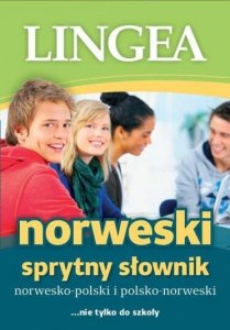 Sprytny słownik norwesko-polski i polsko-norweski ... nie tylko do szkoły