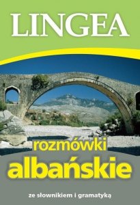 Rozmówki albańskie ze słownikiem i gramatyką