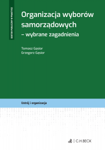 Organizacja wyborów samorządowych - wybrane zagadnienia