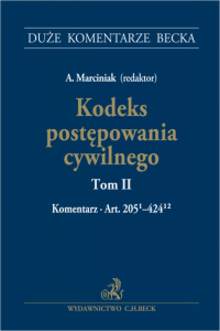 Kodeks postępowania cywilnego. Tom II. Komentarz do art. 205(1)-424(12)