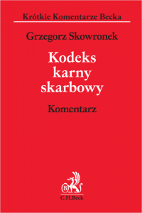 Kodeks karny skarbowy. Komentarz