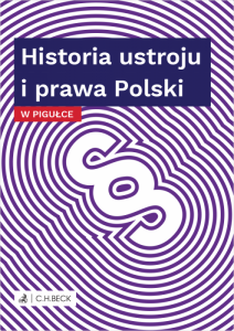Historia ustroju i prawa Polski w pigułce + testy online