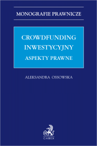 Crowdfunding inwestycyjny. Aspekty prawne