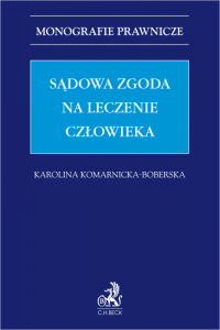 Sądowa zgoda na leczenie człowieka