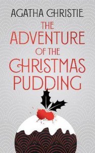 The Adventure of the Christmas Pudding. 2021 ed
