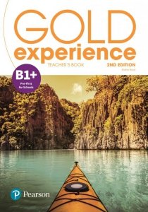 Gold Experience 2nd Edition B1+. Teacher's Book with Online Practice with Online Resources