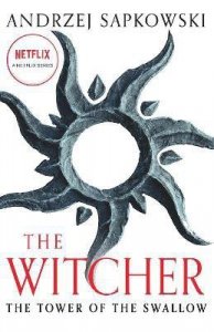 The Tower of the Swallow. The Witcher. Book 4