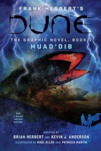 Dune. The Graphic Novel. Book 2. Muad’Dib