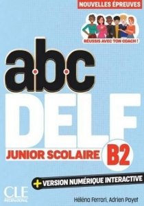 ABC DELF B2 junior scolaire + wersja numeryczna