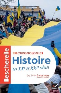 Bescherelle Histoire des XXe et XXIe siecles - De 1914 a nos jours