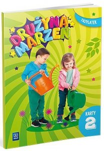 Drużyna marzeń. Karty pracy. Trzylatek. Część 2