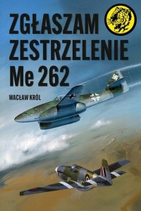 Zgłaszam zestrzelenie Me 262