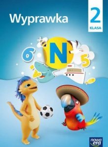 Edukacja wczesnoszkolna klasa 2. Zeszyt ćwiczeń. Wyprawka