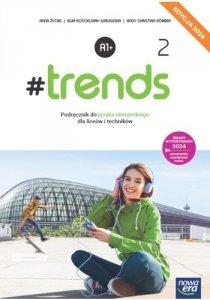 #trends  2. Liceum i technikum. Podręcznik. Edycja 2024