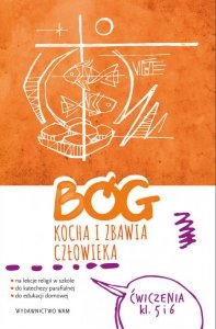 Katechizm klasy 5-6. Bóg kocha i zabawia