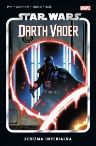 Star Wars Darth Vader. Schizma Imperialna. Tom 9