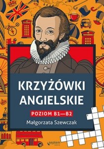 Krzyżówki angielskie. Poziom B1-B2