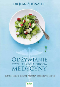 Odżywianie, czyli trzecia droga medycyny