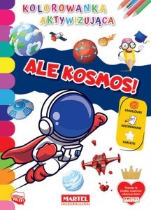 Kolorowanka aktywizująca. Ale kosmos