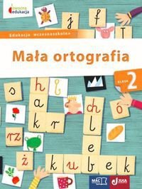 Owocna edukacja. Mała ortografia. Klasa 2