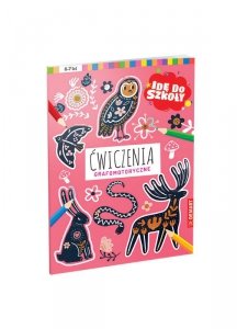 Idę do szkoły. Ćwiczenia grafomotoryczne