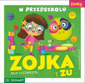 Zojka i Zu w Przedszkolu