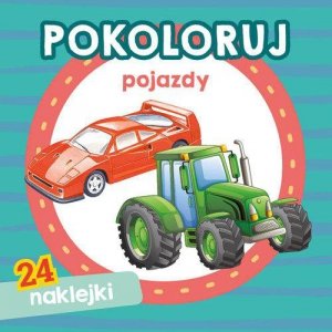 Pokoloruj pojazdy. Wydawnictwo Skrzat