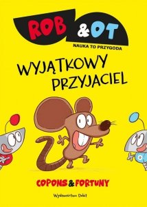 Rob & Ot. Wyjątkowy przyajciel